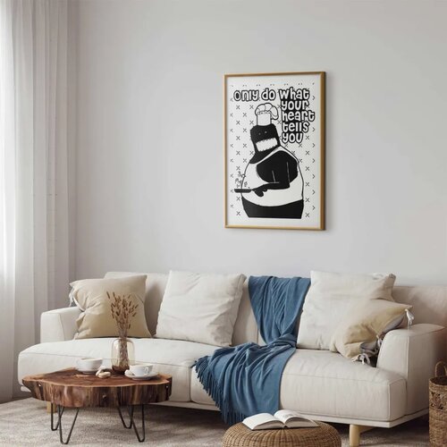  Plakat - Only Do What Your Heart Tells You 21x30 Zlatni okvir s margom Slike