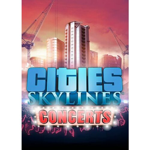  Cities: Skylines - Concerts (DLC) Steam Key GLOBAL Cene