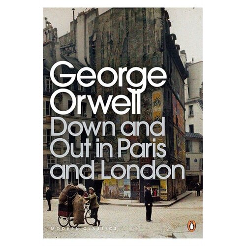 Penguin Books George Orwell - Down And Out In Paris And London Slike