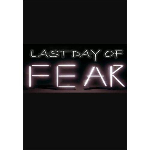 Steam Last Day of FEAR (PC) Key GLOBAL Cene