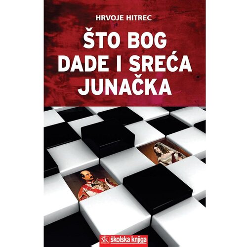  &amp;Scaron;TO BOG DADE I SREĆA JUNAČKA - biblioteka NOVA - Hrvoje Hitrec Slike
