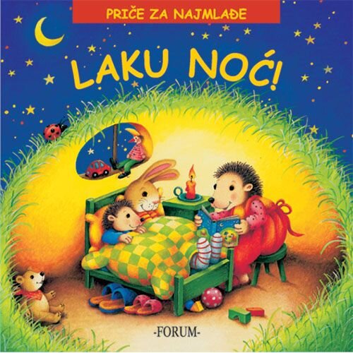 FORUM Priče za najmlađe Laku noć Slike