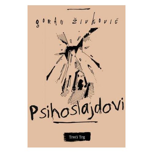 TREĆI TRG Psihoslajdovi Slike