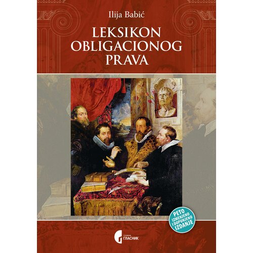 Službeni Glasnik Leksikon obligacionog prava, 5. izmenjeno i dopunjeno izdanje Cene
