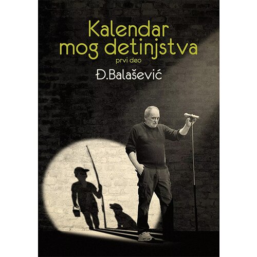 Balbelo Đorđe Balašević - Kalendar mog detinjstva: prvi deo Slike