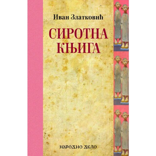 Narodno delo Ivan Zlatković - Sirotna knjiga Slike