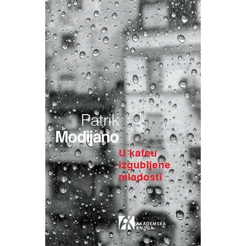 Akademska Knjiga Patrik Modijano - U kafeu izgubljene mladosti Cene
