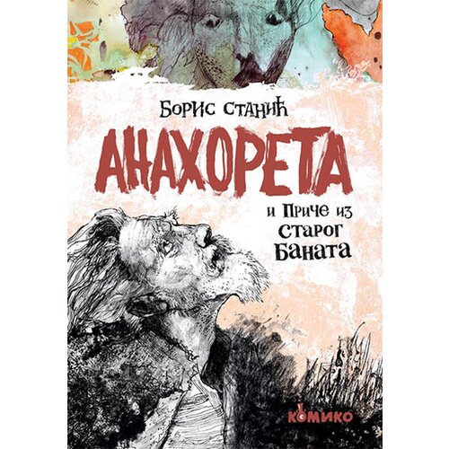 Komiko Boris Stanić - Anahoreta i priče iz starog Banata Slike