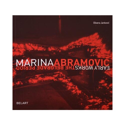 Bel Art Gallery Olivera Janković
 - Marina Abramović: Early Works - The Belgrade Period Slike