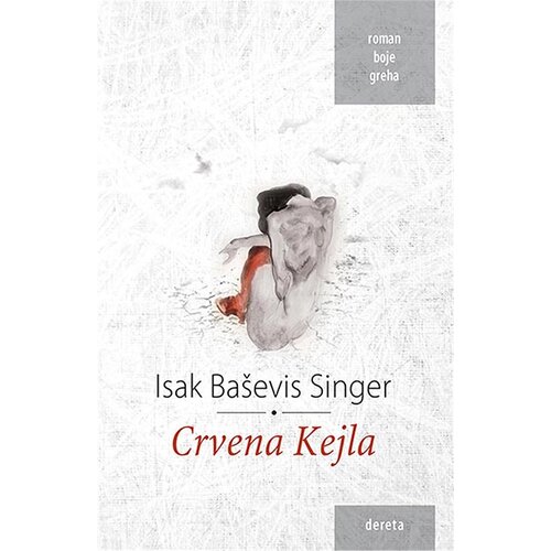 Dereta Isak Baševis Singer - Crvena Kejla Slike