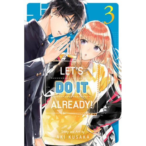 Harper Collins Publishers Ltd Aki Kusaka - Let's Do It Already!, Vol. 3 Cene
