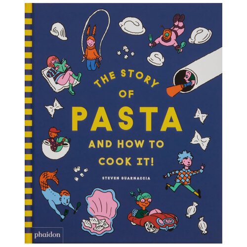 Macmillan Distribution Steven Guarnaccia - The Story of Pasta and How To Cook It Cene
