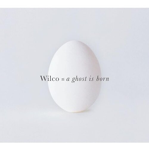 Wilco A Ghost Is Born Slike