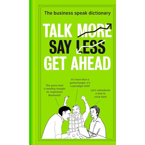 Harper Collins Publishers Ltd Various - Talk More. Say Less. Get Ahead. Slike