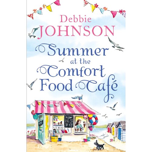 Harper Collins Publishers Ltd Debbie Johnson - Summer at the Comfort Food Cafe Cene