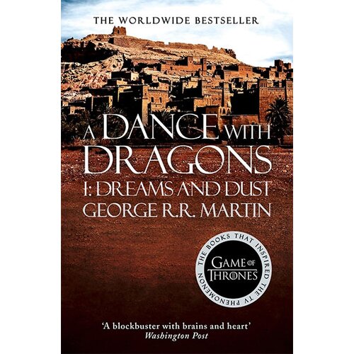 Harper Collins Publishers Ltd George R. R. Martin - A Dance With Dragons: Part 1 Dreams And Dust (A Song Of Ice And Fire, Book 5) Cene