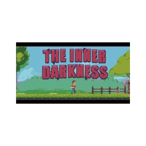  The  inner Darkness Steam Key GLOBAL Cene