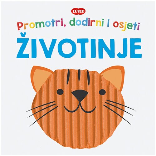 Lusio Slikovnica Promotri, dodirni i osjeti Životinje Cene