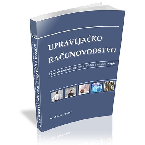 Ekonomski institut Branko Ž. Ljutić
 - Upravljačko računovodstvo Cene