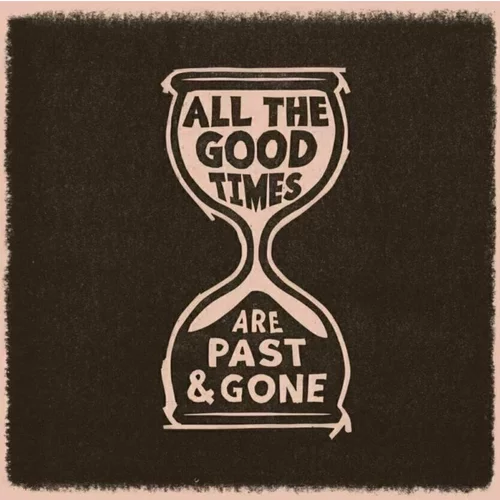 Gillian Welch & David Rawlings All The Good Times (LP)