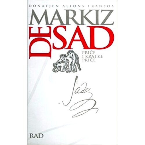 Rad Markiz de Sad
 - Priče i kratke priče Cene