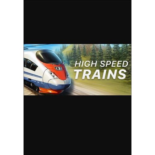 Steam High Speed Trains (PC) Key GLOBAL Cene