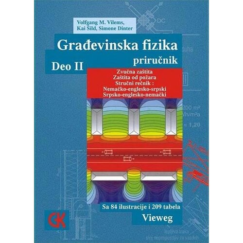 Građevinska knjiga Volfgang M. Vilems, Kai Šild, Simone Dinter - Vieweg: građevinska fizika 2 Cene