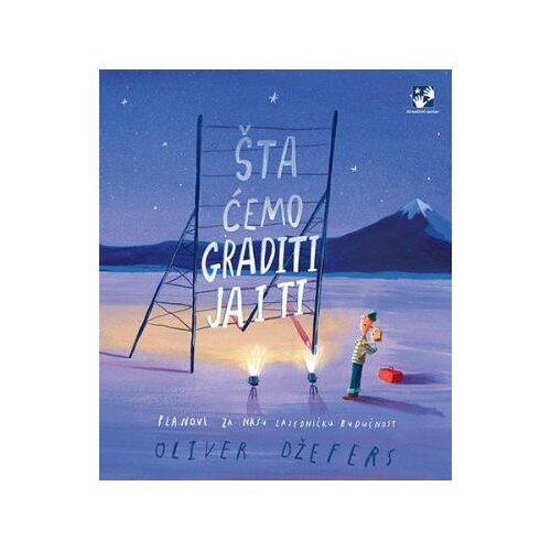Kreativni Centar &amp;Scaron;ta ćemo graditi ja i ti Slike