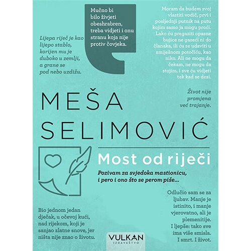 Vulkan Izdavaštvo Meša Selimović
 - Most od riječi Cene