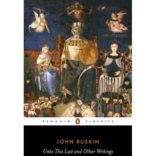 The Book Service Limited John Ruskin - Unto This Last and Other Writings Slike