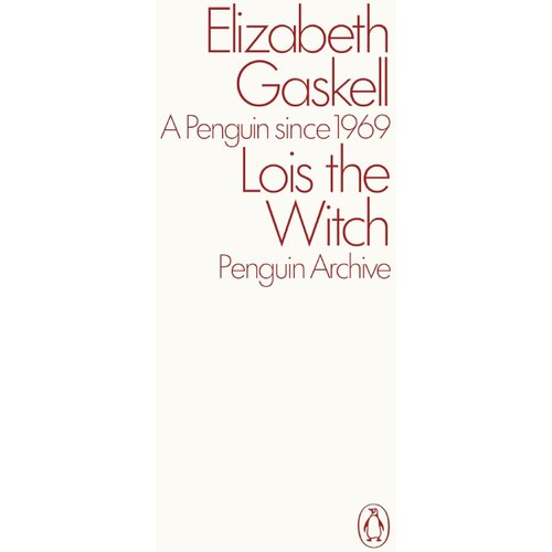 The Book Service Limited Elizabeth Gaskell - Lois the Witch Cene