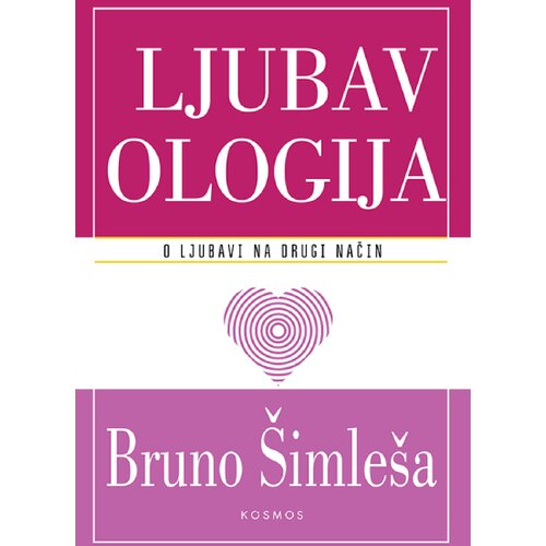 KOSMOS IZDAVA&amp;Scaron;TVO Ljubavologija Slike