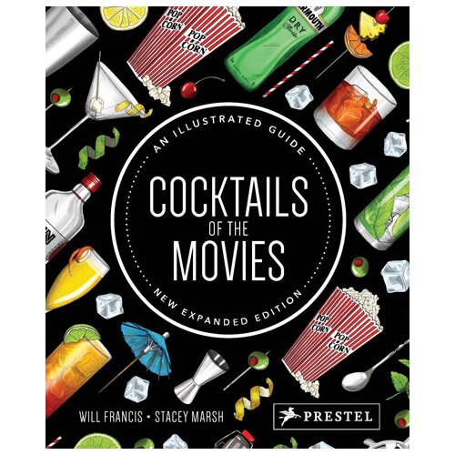 Grantham Book Services Will Francis, Stacey Marsh - Cocktails of the Movies: An Illustrated Guide to Cinematic Mixology Cene