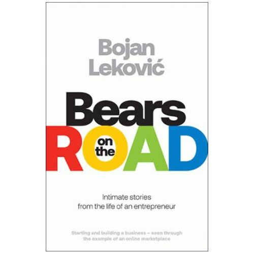 KP KNJIGE Bears on the Road - Bojan Leković Cene