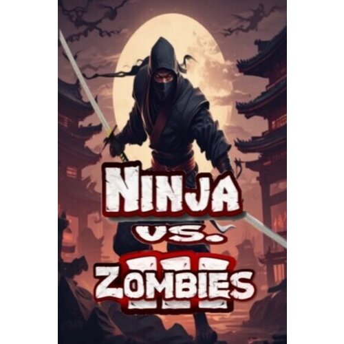  ninja vs. zombies 3 steam key (pc) global Cene