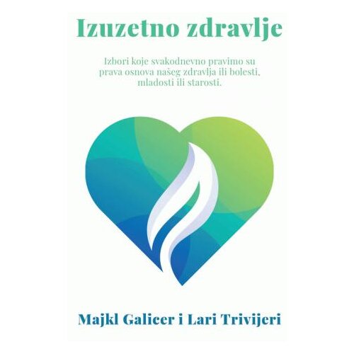Harmonija Izuzetno zdravlje - Lari Trivijeri, Majkl Galicer Slike