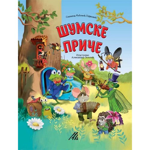 Zebra Publishing Snežana Kićović Pejaković - Šumske priče Cene