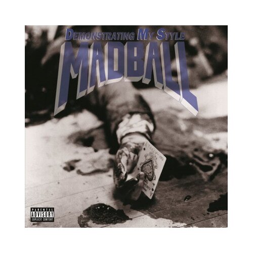  MADBALL - DEMONSTRATING MY STYLE Cene