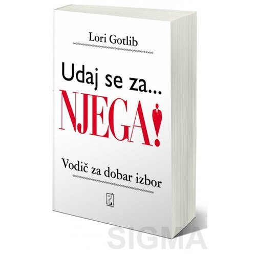 Psihopolis udaj se za ... njega - lori gotlib Cene