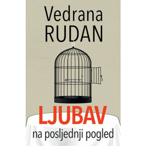  Ljubav na posljednji pogled - Vedrana Rudan ( 11087 ) Cene