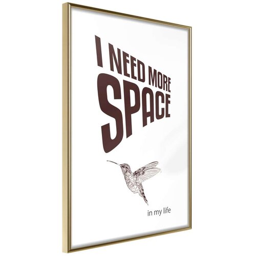  Poster - More Space Needed 20x30 Slike