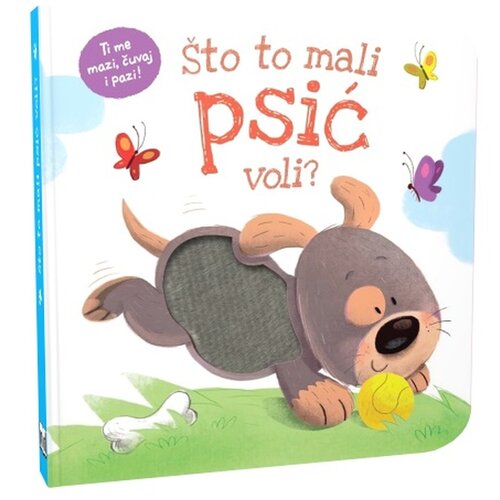 NAŠA DJECA slikovnica Što to mali psić voli? 07466-1 Cijene