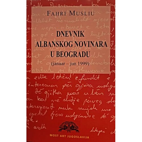 Delfi Dnevnik albanskog novinara u Beogradu : (januar-jun 1999) Cene