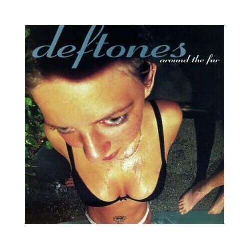 Deftones Around The Fur Cene
