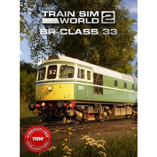 Steam Train Sim World 2: BR Class 33 Loco (DLC) (PC) Key GLOBAL Cene