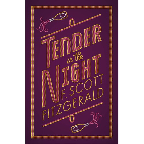 Bloomsbury Publishing F. Scott Fitzgerald - Tender Is The Night Slike