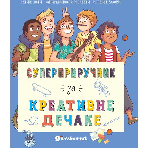 Vulkan Izdava&amp;scaron;tvo Superpriručnik za kreativne dečake Slike