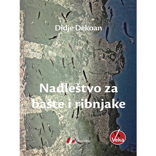 Geopoetika Didje Dekoan - Nadleštvo za bašte i ribnjake Cene