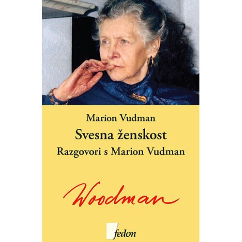 Fedon Svesna ženskost: razgovori s Marion Vudman Slike