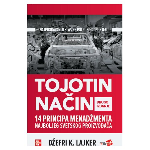 MCB edukacija Džefri K. Lajker - Tojotin način: 14 principa menadžmenta najboljeg svetskog proizvođača Slike